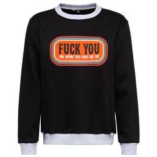 King Kerosin Sweatshirt - Fuck You